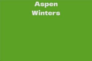 The Net Worth of Aspen Winters