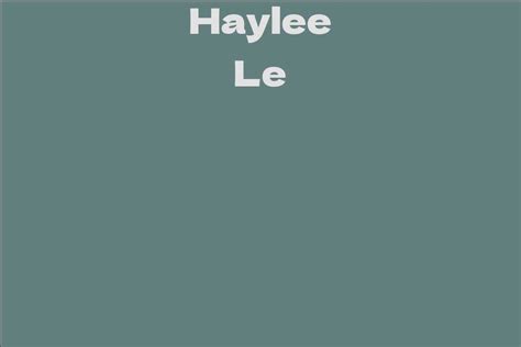 The Path to Stardom for Haylee Le