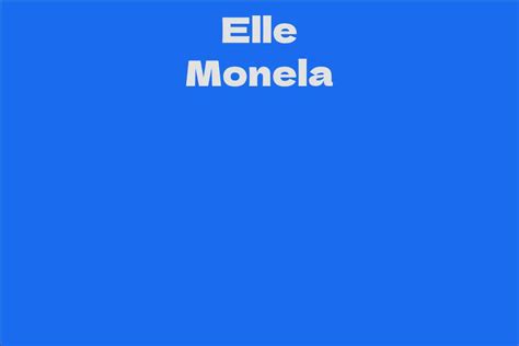 The Personal Side of Elle Monela