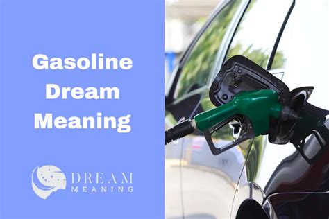 The Power and Enigma of Gasoline Dreams