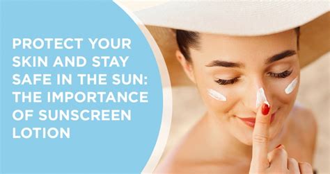 The Power of Sunscreen: Protecting Your Skin from Harmful UV Rays