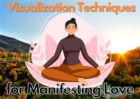 The Power of Visualization: Manifesting Your Ideal Relationship