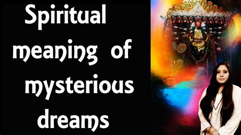 The Profound Symbolism of the Mysterious Presence in Dreams