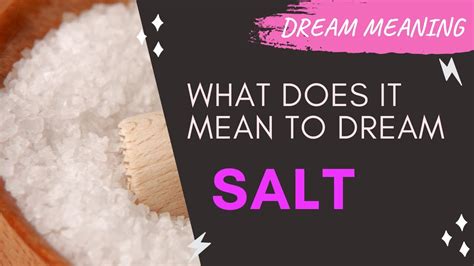 The Psychological Interpretation of Salt in Dreams