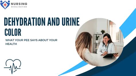 The Relationship between Dehydration and the discoloration of Urine