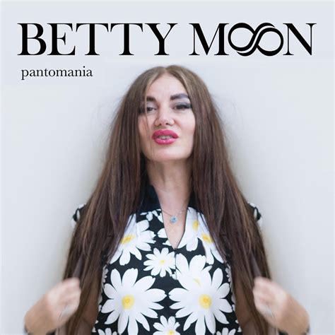 The Rise to Fame of Betty Moon