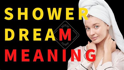 The Significance of Shower in Dream Analysis