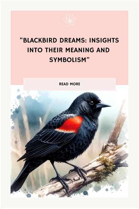 The Significance of the Blackbird Symbol in Dreams