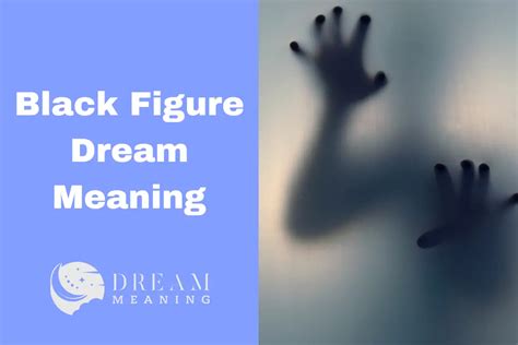 The Symbolic Power of the Ebony Figure in Dream Interpretation