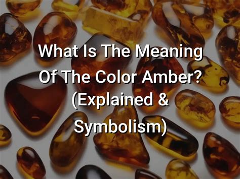 The Symbolic Significance of Soft Amber in Dreams