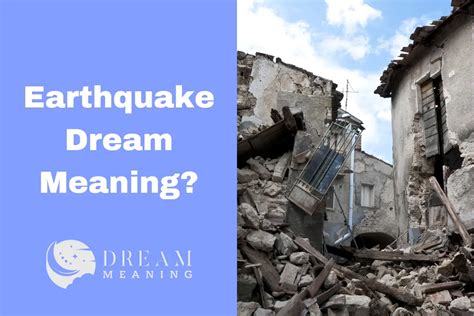 The Symbolic Significance of a Tremendous Seismic Event in Dreamscapes