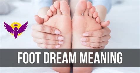 The Symbolism of Feet in Dreams