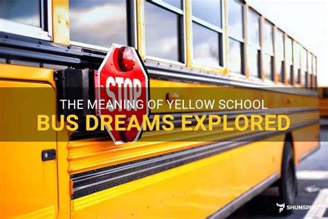 The Symbolism of the School Bus in Dreams