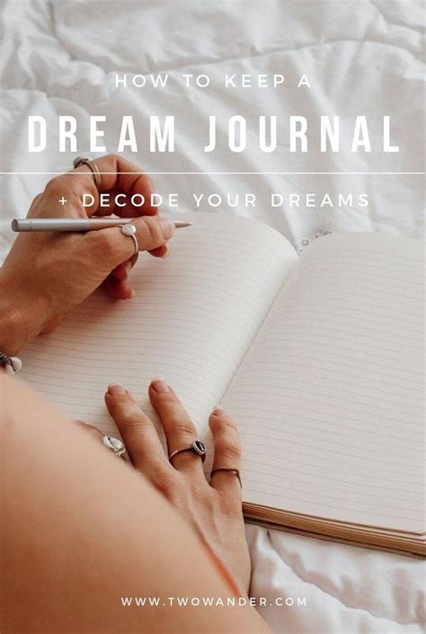 Tips for Maintaining a Dream Journal to Decode the Mysteries of Your Amorous Nighttime Musings