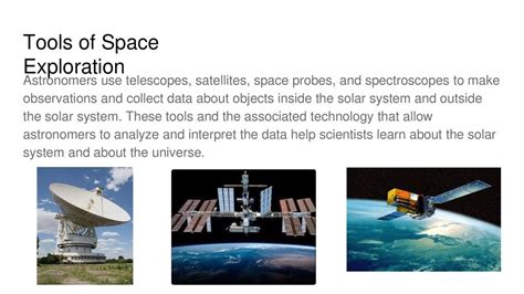 Tools of the Trade: Exploring Space with Telescopes and Satellites