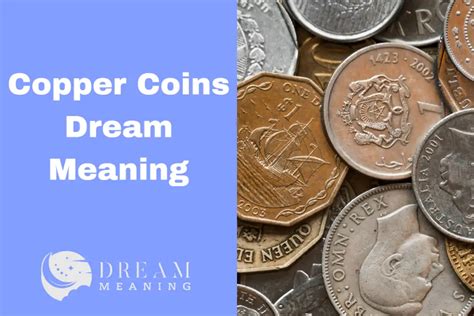 Uncovering the Meaning of a Precious Coin Within the Realm of Dreams