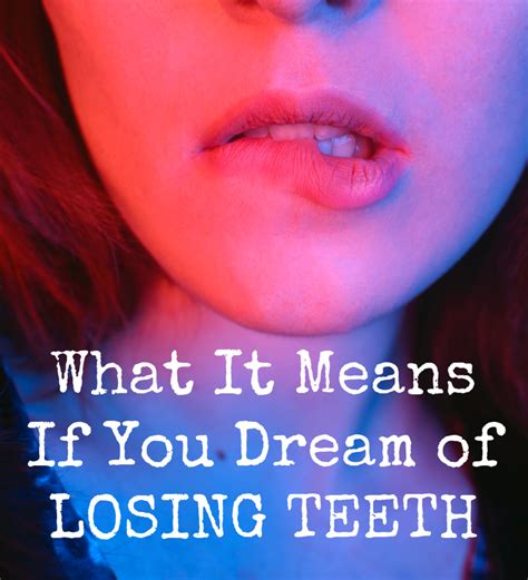 Understanding and Interpreting Dreams Related to the Loss of Teeth