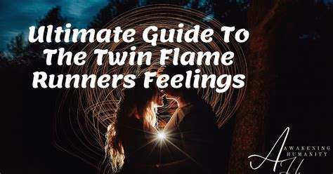 Understanding the Phenomenon of the Twin Flame Runner