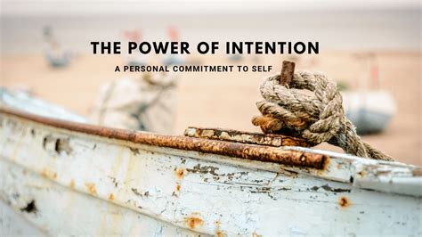 Understanding the Power of Intention