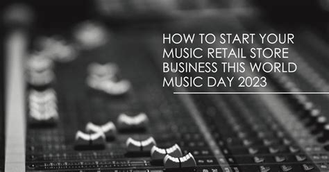 Understanding the World of Music Retail