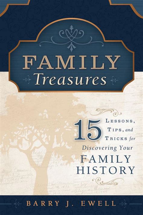Unearthing the Treasures: Discovering Your Family's Rich History
