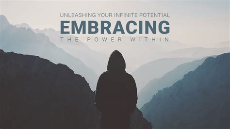 Unleashing Your Potential: Embracing the Power Within