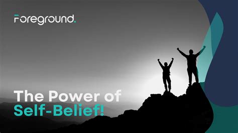 Unleashing Your Potential: The Power of Self-Belief