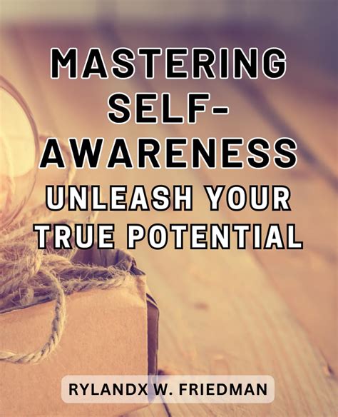 Unleashing Your True Potential: Uncovering Your Inner Abilities and Gifts