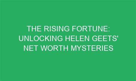 Unlocking the Mysteries of Helen Lang's Achievements