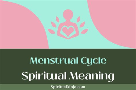 Unlocking the Mystical Significance of the Menstrual Cycle: Delving into its Hidden Meanings