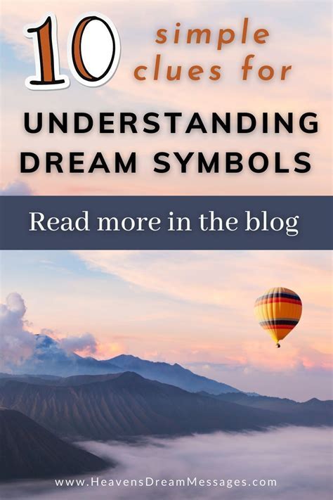 Unraveling the Hidden Symbolism: Deciphering the Messages in Your Dreams