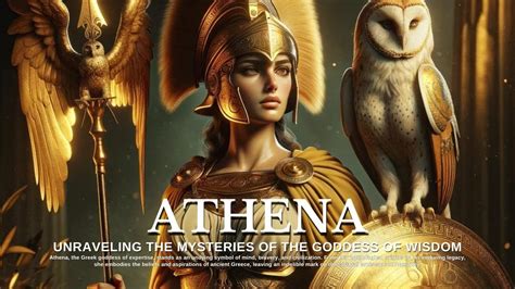 Unraveling the Mysteries of Goddess Athena