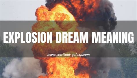 Unraveling the Significance of Explosions in Dreams