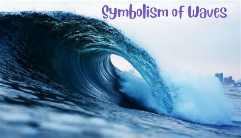 Unraveling the Symbolism of Turbulent Oceans: Understanding the Profound Meaning Behind Chaotic Waves