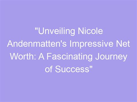 Unveiling Nicole Auclair's Journey to Success