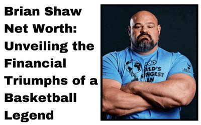 Unveiling Shaw's Net Worth