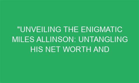 Unveiling the Enigmatic Vision: Untangling the Enigma