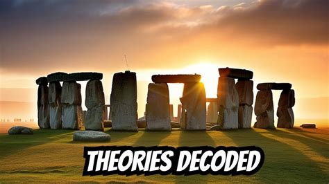Unveiling the Mysteries of Stonehenge: Decoding the Riddles of a Global Marvel