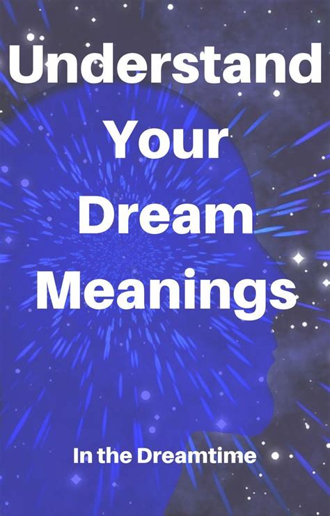 Unveiling the Potential Messages and Advice in Dream Interpretation