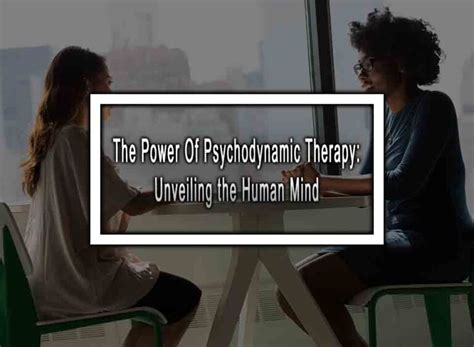 Unveiling the Psychodynamic Explanation