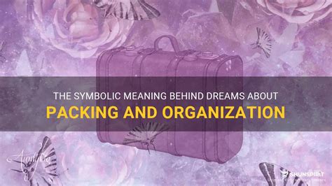 Unveiling the Psychological Significance Behind Dreams of Packing Houses