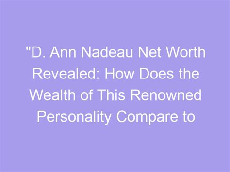 Wealth and Accomplishments of the Renowned Personality