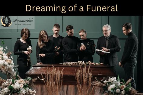 What Insights Funeral Dreams Reveal about our Subconscious